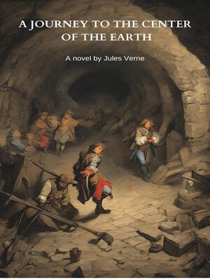 cover image of A Journey to the Center of the Earth (Annotated)